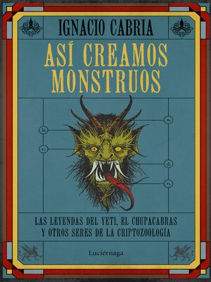 cover image of Así creamos monstruos
